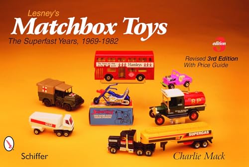 Lesney's Matchbox Toys: The Superfast Years, 1969-1982: The Superfast Years, 1969-1982, with Price Guide
